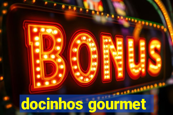 docinhos gourmet